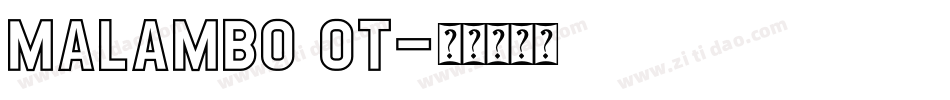 Malambo OT字体转换